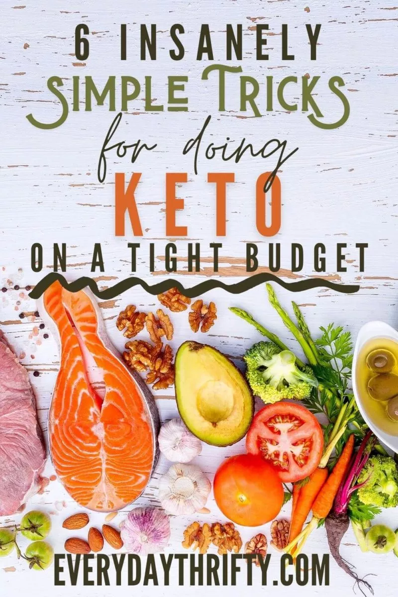 6 Tricks for Doing Keto on a Tight Budget Everyday Thrifty