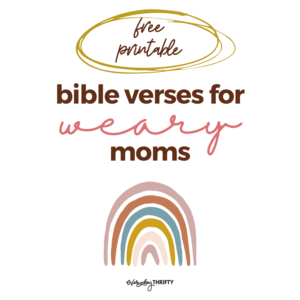 graphic with rainbow for bible verses for weary moms