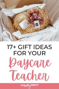 17+ Gifts for Daycare Teachers When Transitioning - Everyday Thrifty