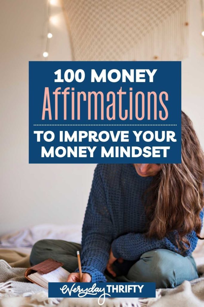 100 Money Affirmations for the year to change your money mindset. 