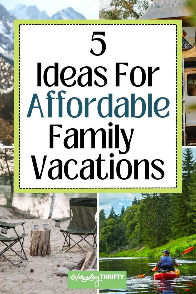 5 ideas of vacations for families on a budget that everyone will enjoy. 