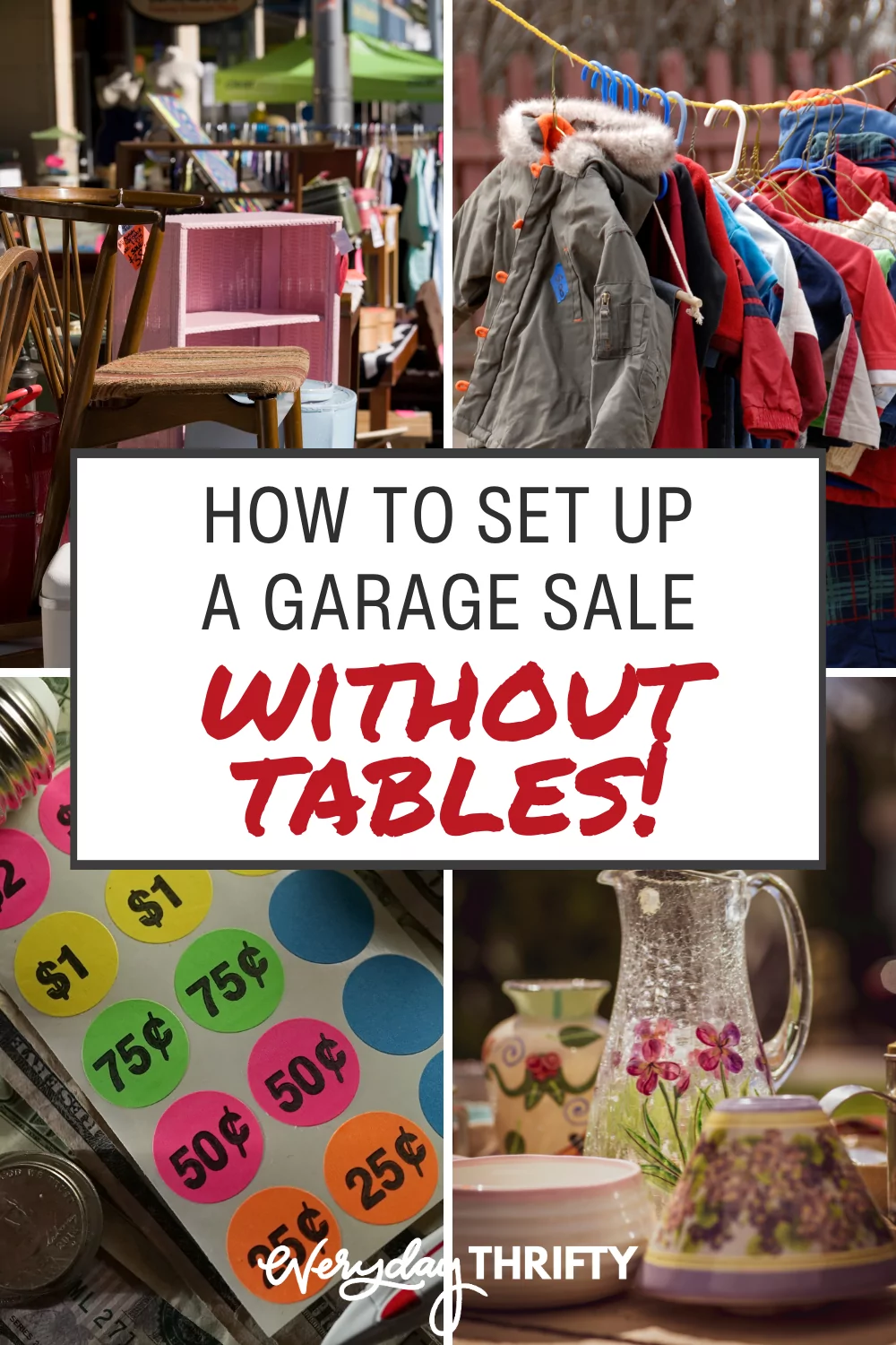 How To Set Up A Garage Sale Without Tables Easy Ideas Everyday Thrifty