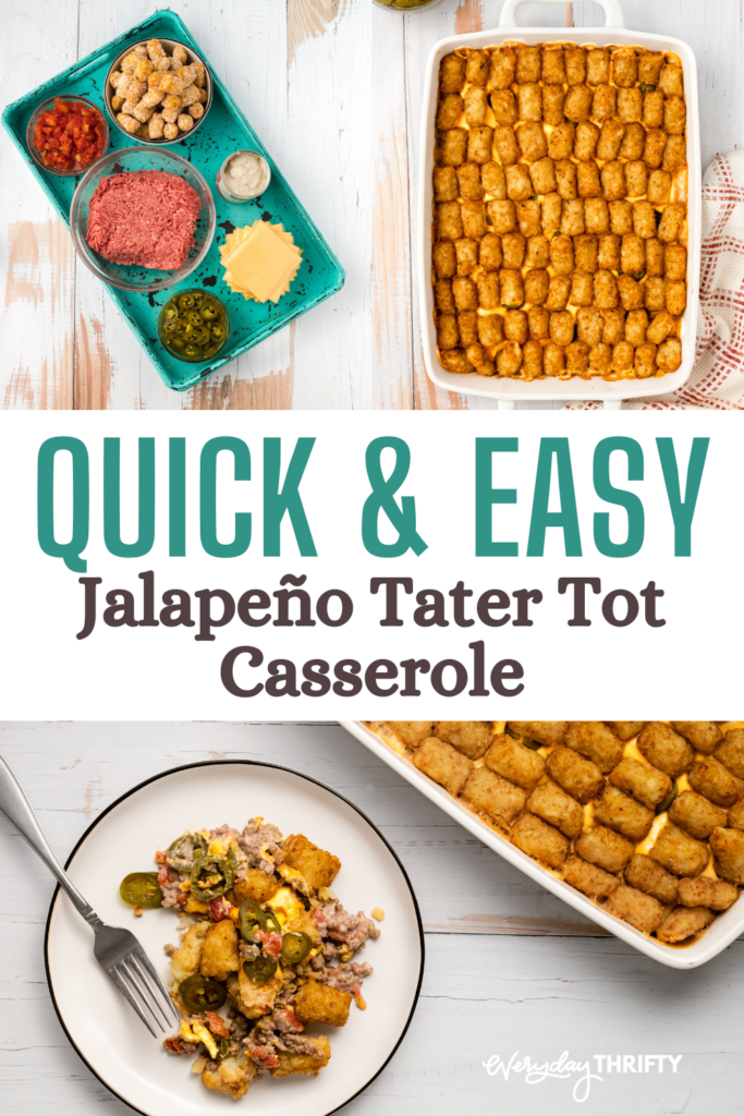 This easy Jalapeño Tater Tot Casserole recipe will be a cheap and quick meal to add to your weekly meal plan!