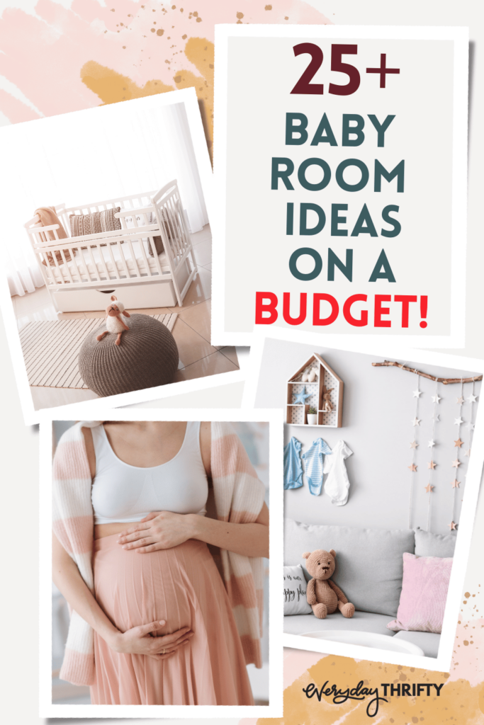 Pinterest collage of affordable nursery room ideas for new parents. 